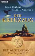 DER WSTENPLANET - DIE LEGENDE: DER KREUZZUG